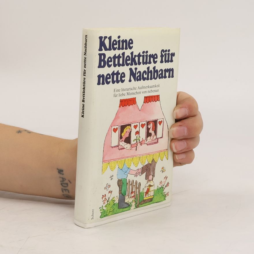 Autorenkollektiv Kleine Bettlektüre für nette Nachbarn