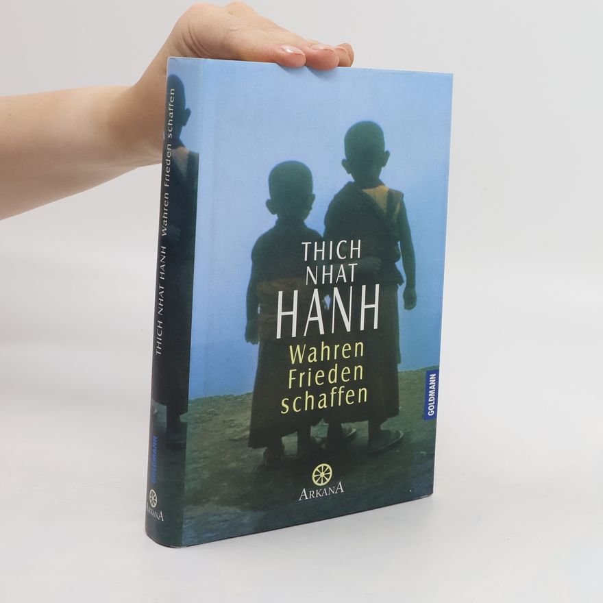 Hạnh Nhat Wahren Frieden schaffen