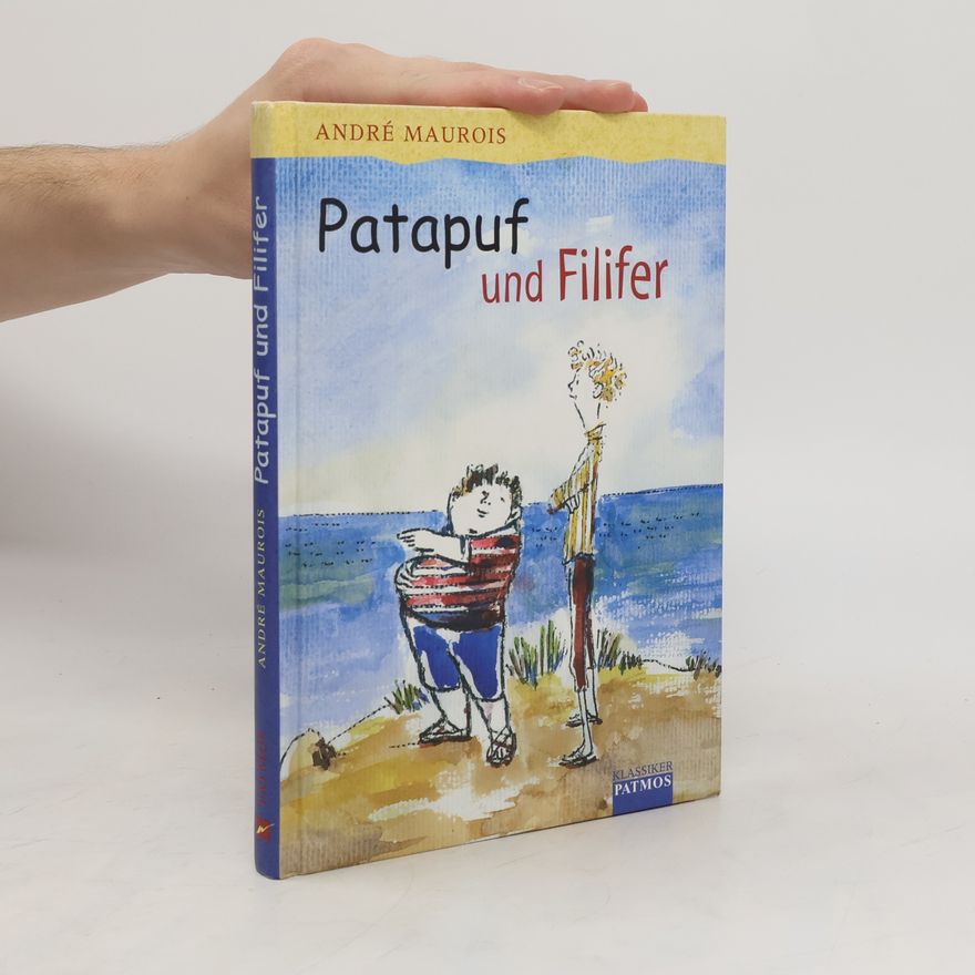 André Maurois Patapuf und Filifer