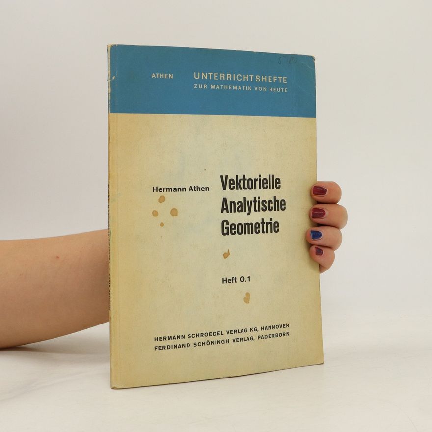 Hermann Athen Vektorielle analytische Geometrie 1