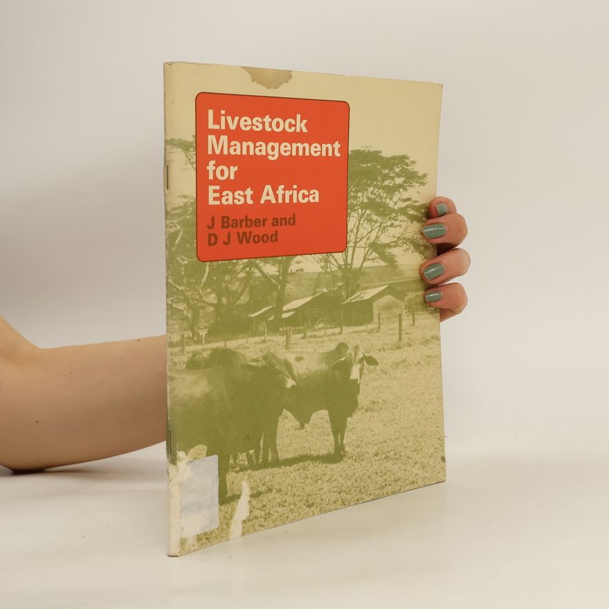 Denis John Wood Livestock Management for East Africa