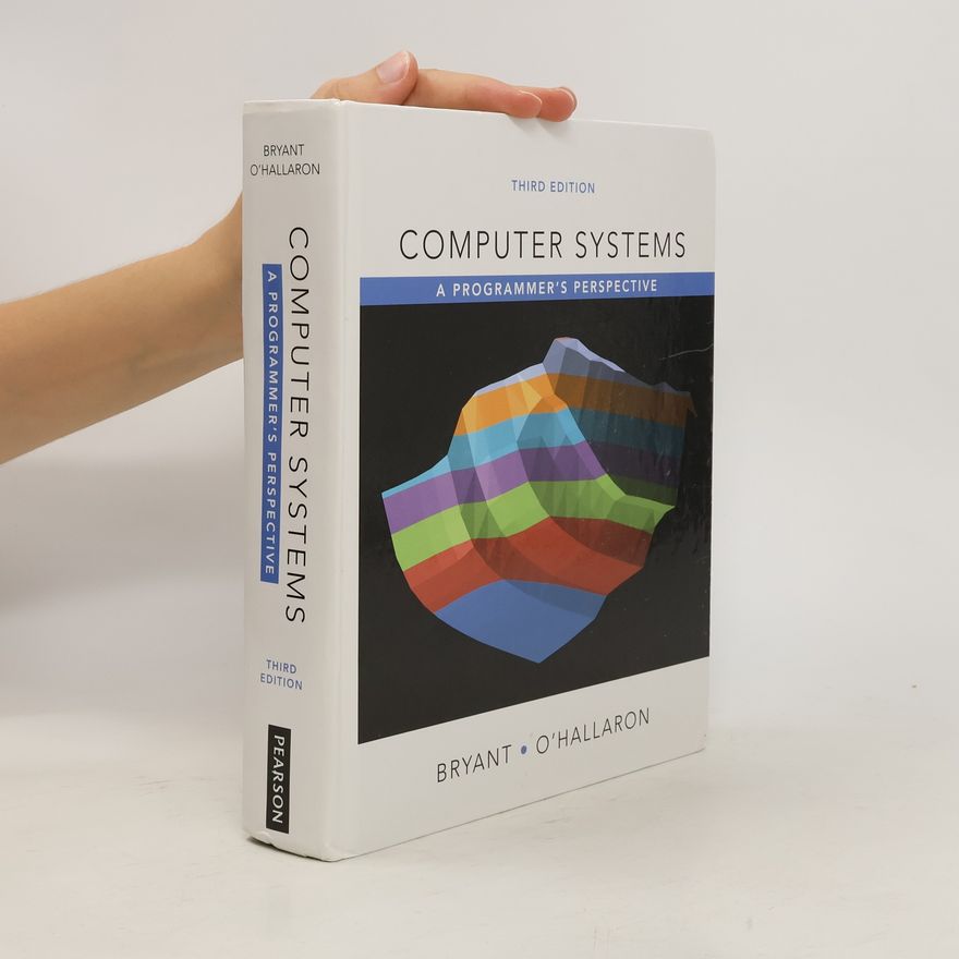 Randal E. Bryant Computer Systems: A Programmer's Perspective