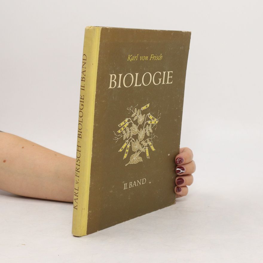 Karl von Frisch Biologie, II. Band