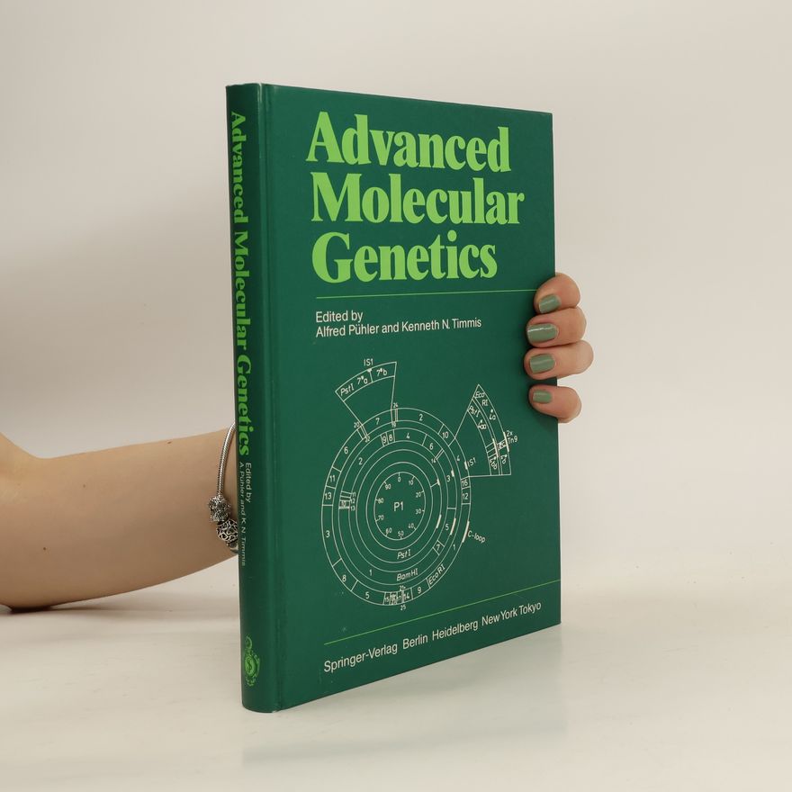 Kenneth N. Timmis Advanced Molecular Genetics