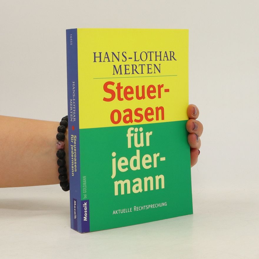 Hans-Lothar Merten Steueroasen für jedermann