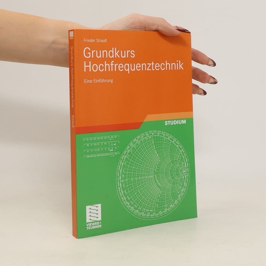 Frieder Strauß Grundkurs Hochfrequenztechnik
