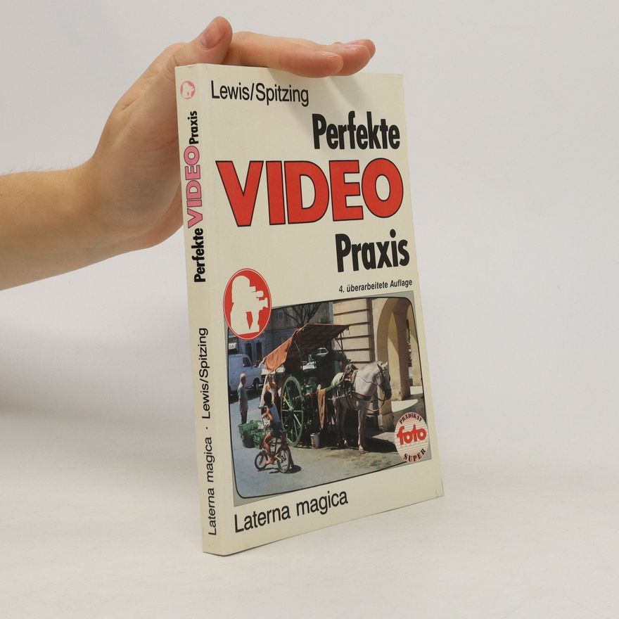 Roland Lewis Perfekte Video-Praxis