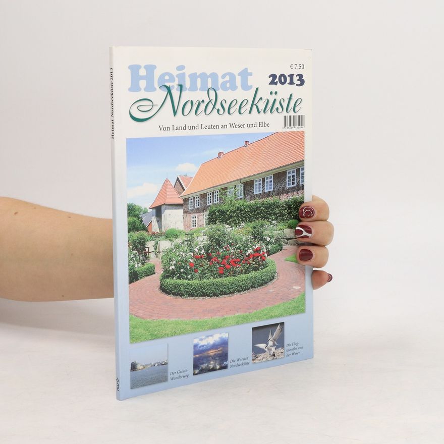 Autorenkollektiv Heimat Nordseeküste 2013