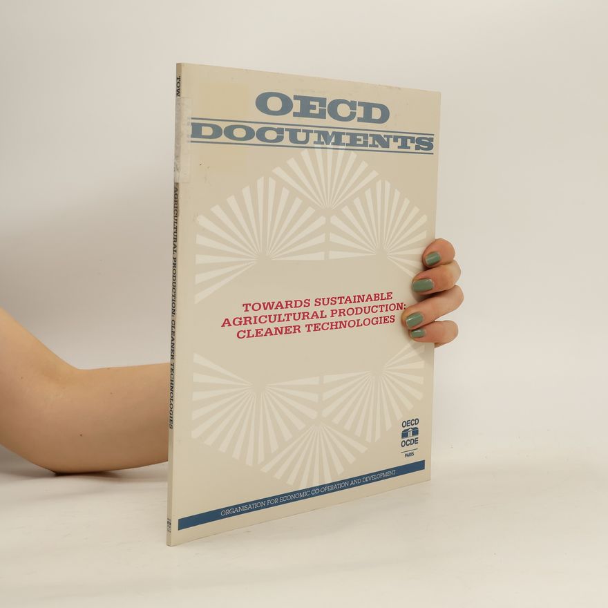 Autorenkollektiv Towards Sustainable Agricultural Production. Cleaner Technologies
