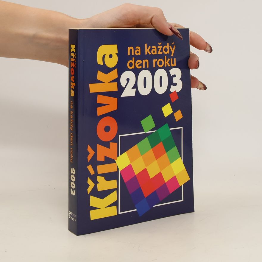 Kolektiv autorů Křížovka na každý den roku 2003