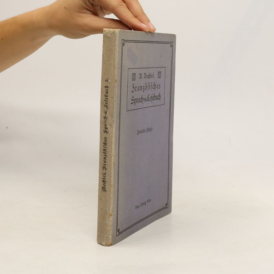 Adolph Bechtel Französisches Sprech- und Lesebuch