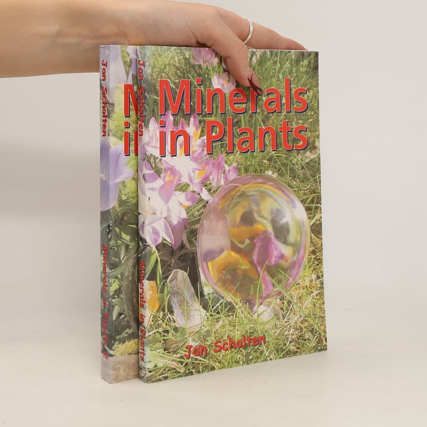 Jan Scholten Minerals in Plants 2