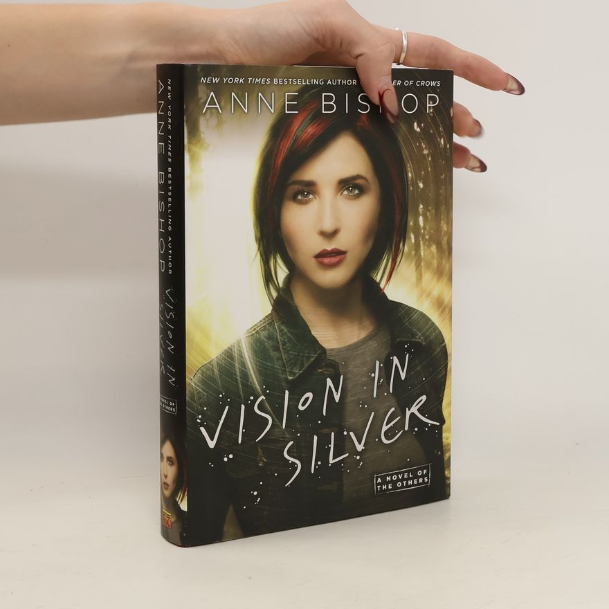 Anne Bishop Vision In Silver