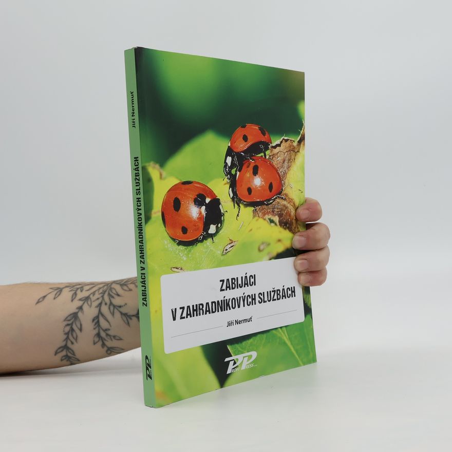 Jiří Nermuť Zabijáci v zahradníkových službách