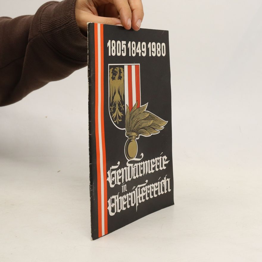 Autorenkollektiv Gendarmerie in Oberosterreich