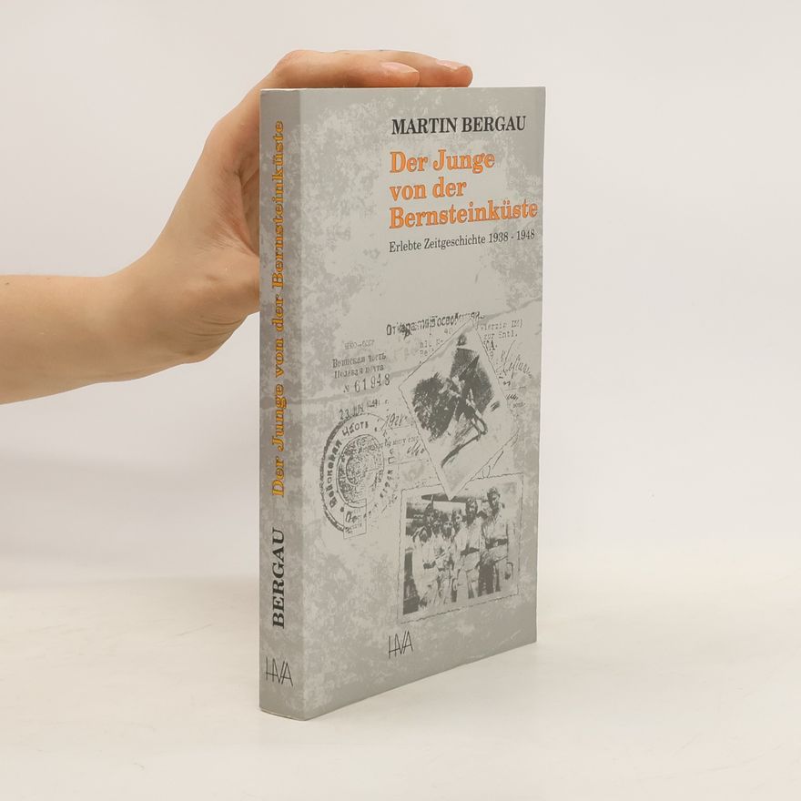 Martin Bergau Der Junge von der Bernsteinküste
