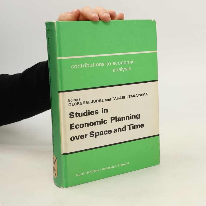 Takashi Takayama Studies in Economic Planning over Space and Time