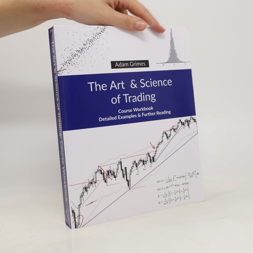 Adam Grimes The Art and Science of Trading
