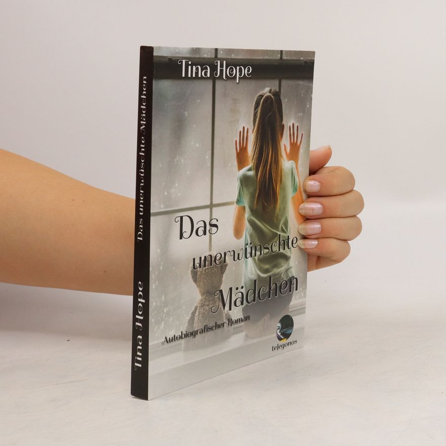 Tina Hope Das unerwünschte Mädchen