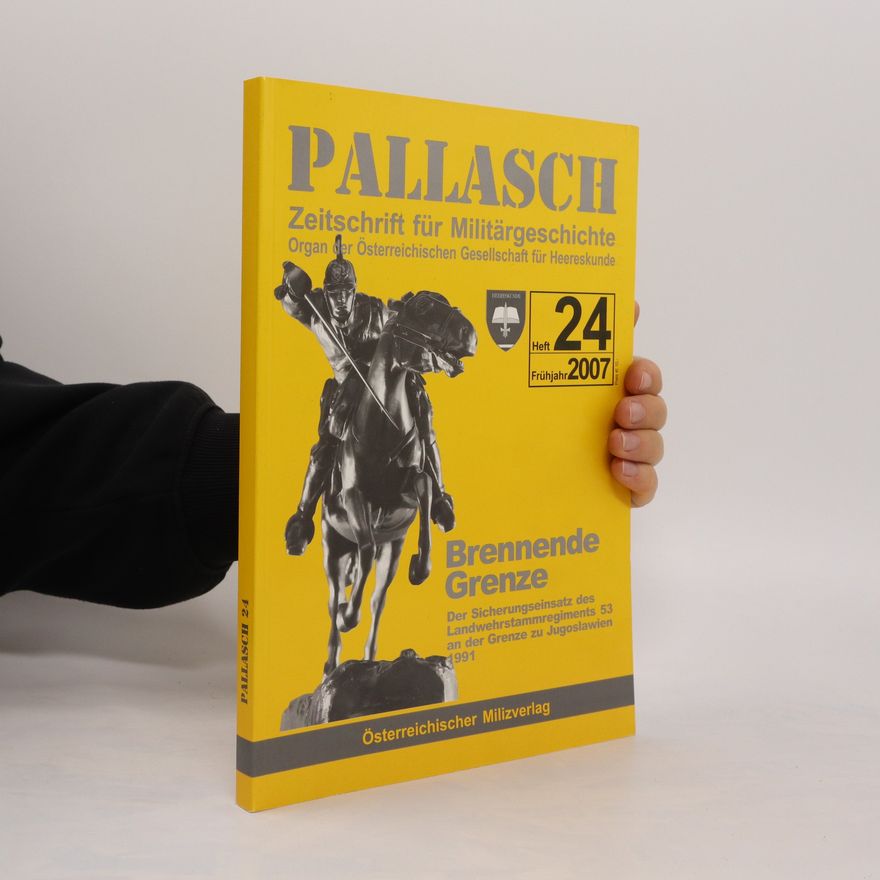 Autores varios Pallasch 24/2007 - Zeitschrift für Militärgeschichte