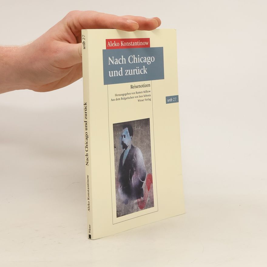 Aleko Konstantinov Nach Chicago und zurück