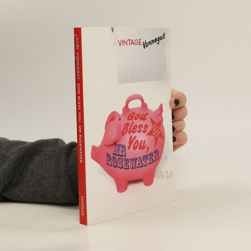 Kurt Vonnegut God Bless You, Mr Rosewater