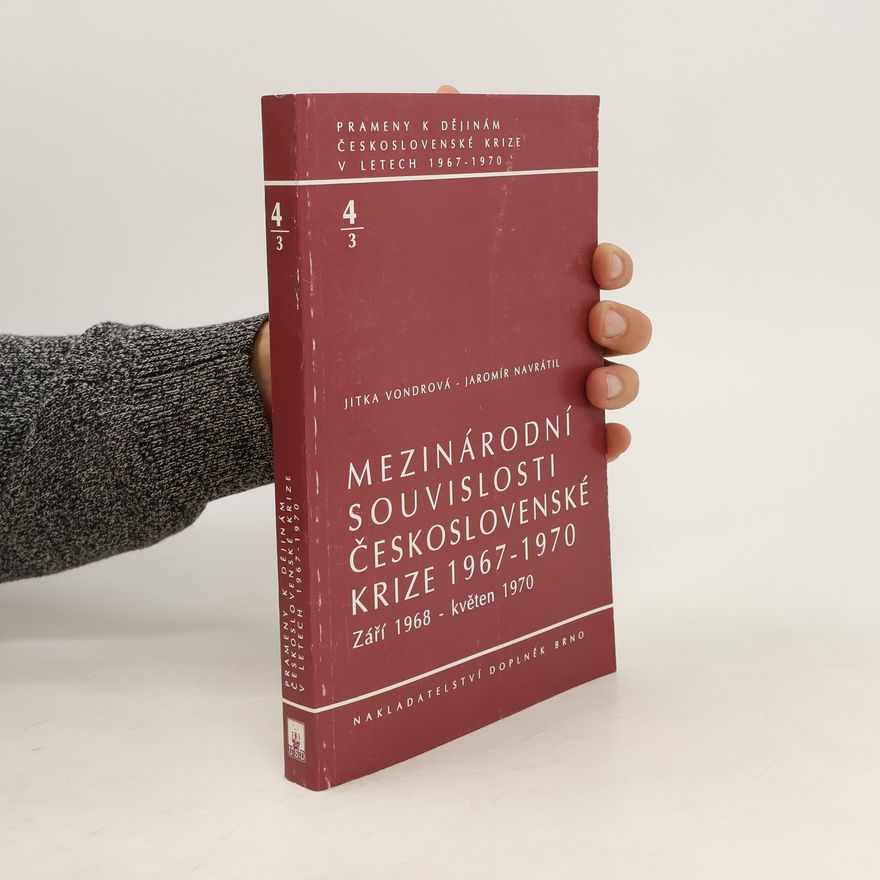 AA.VV. Mezinárodní souvislosti československé krize 1967-1970. Sv. 3., Září 1968 - květen 1970