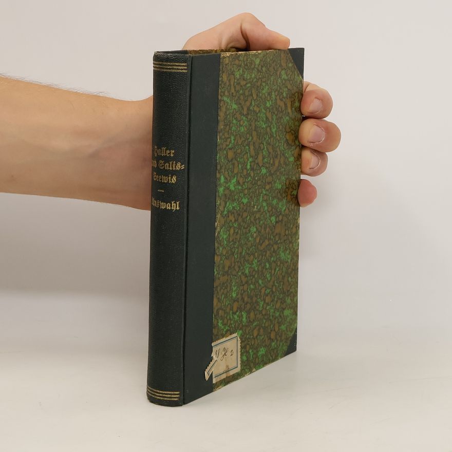 Joseph Kürschner Deutsche National-Litteratur. Historisch-Kritische Ausgabe. Band 41 Haller und Salis-Seewis. Auswahl.