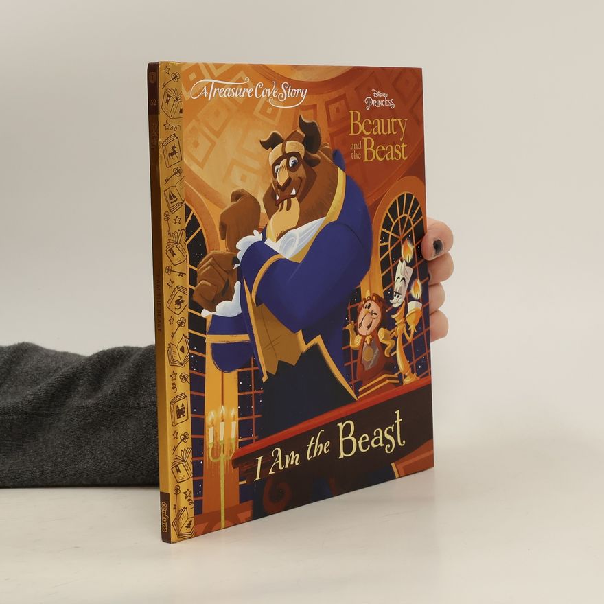 CENTUM BOOKS LTD A Treasure Cove Story - Beauty & The Beast - I am the Beast