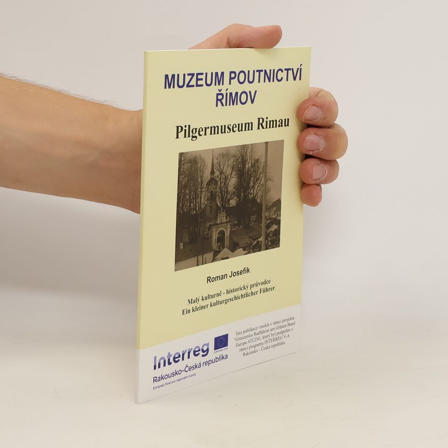 Roman Josefík Muzeum poutnictví Římov