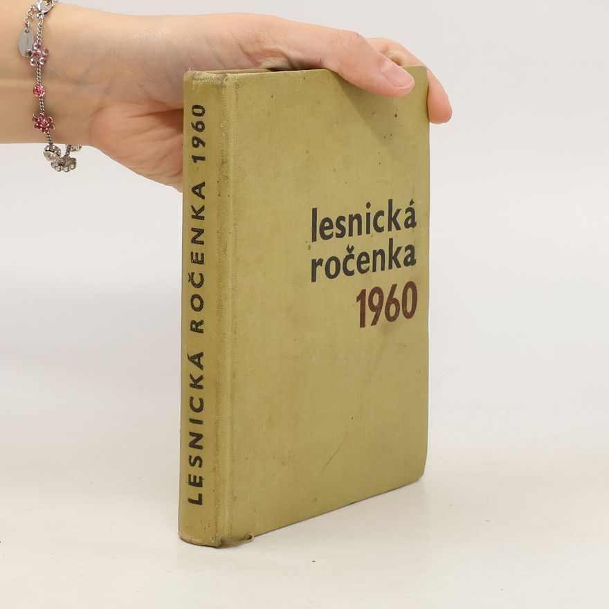 Kolektiv autorů Lesnická ročenka 1960