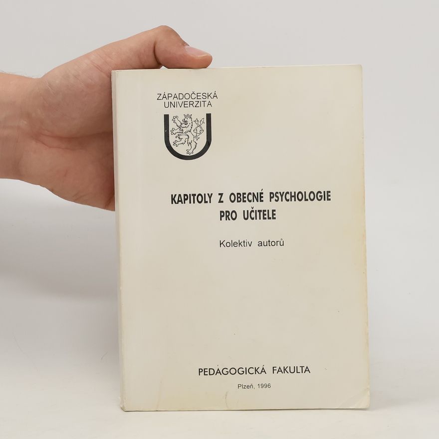 Various authors Kapitoly z obecné psychologie pro učitele