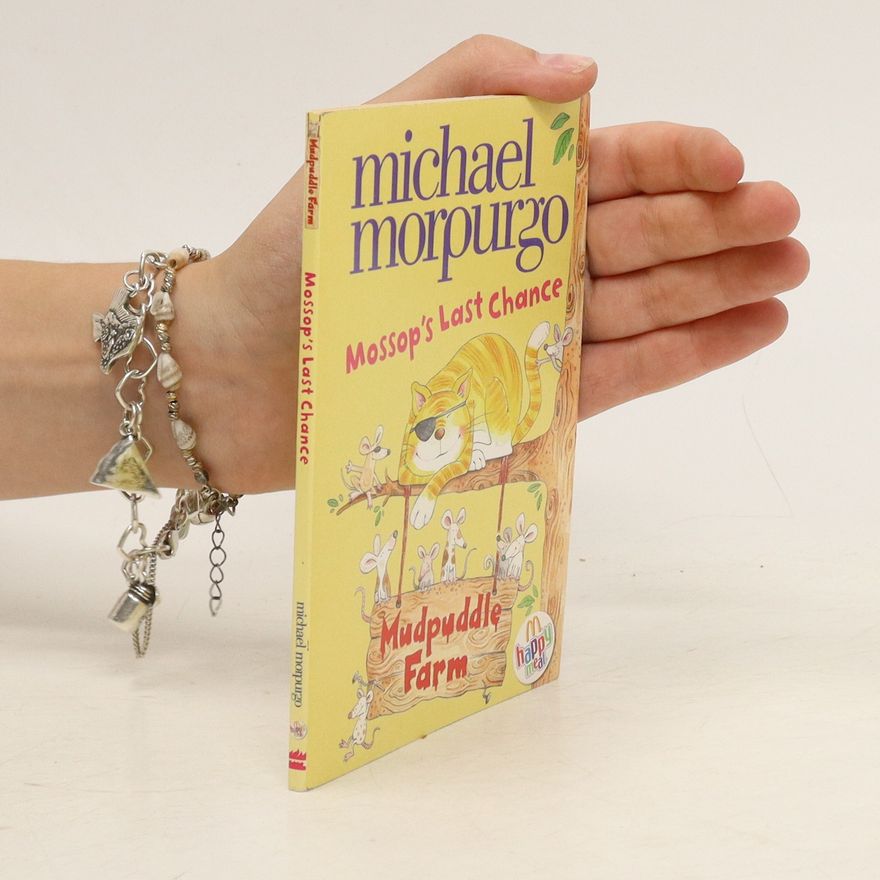 Michael Morpurgo Mossop's last chance