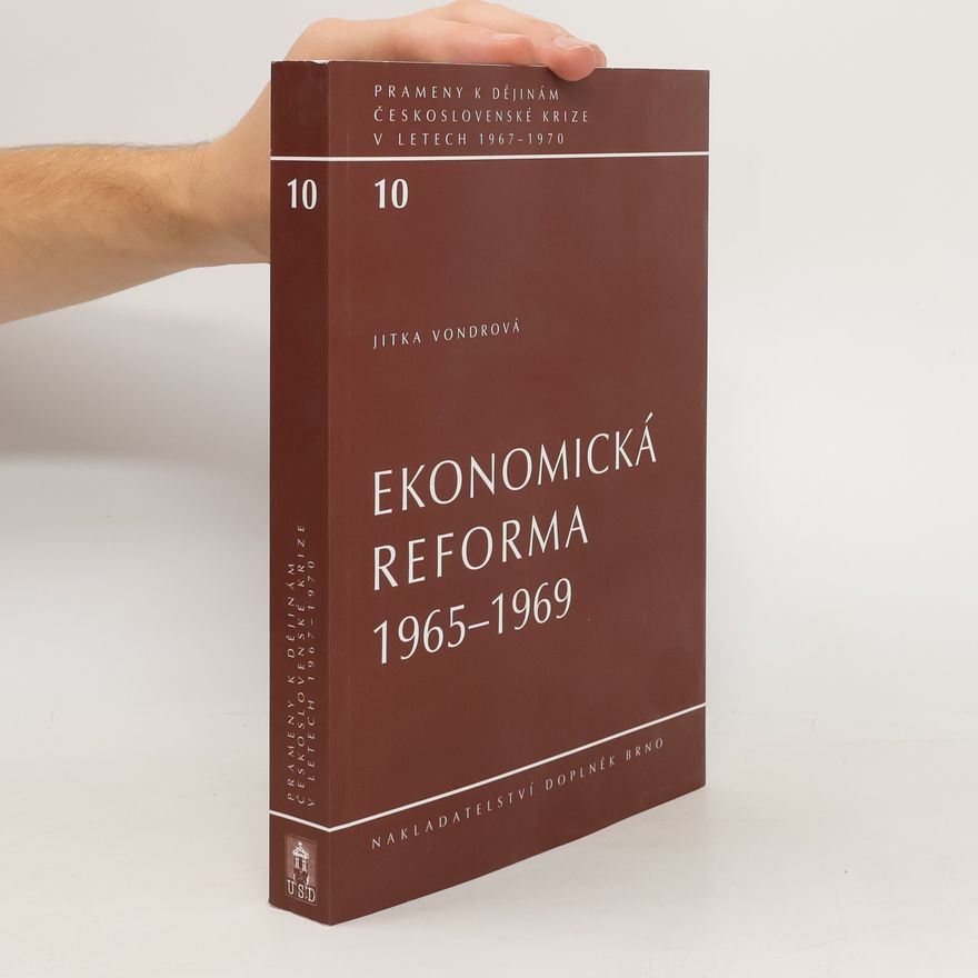 Jitka Vondrová Ekonomická reforma 1965-1969