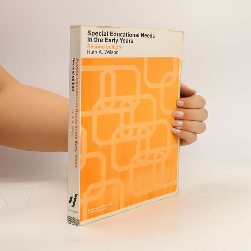 Ruth Wilson Special Educational Needs in the Early Years