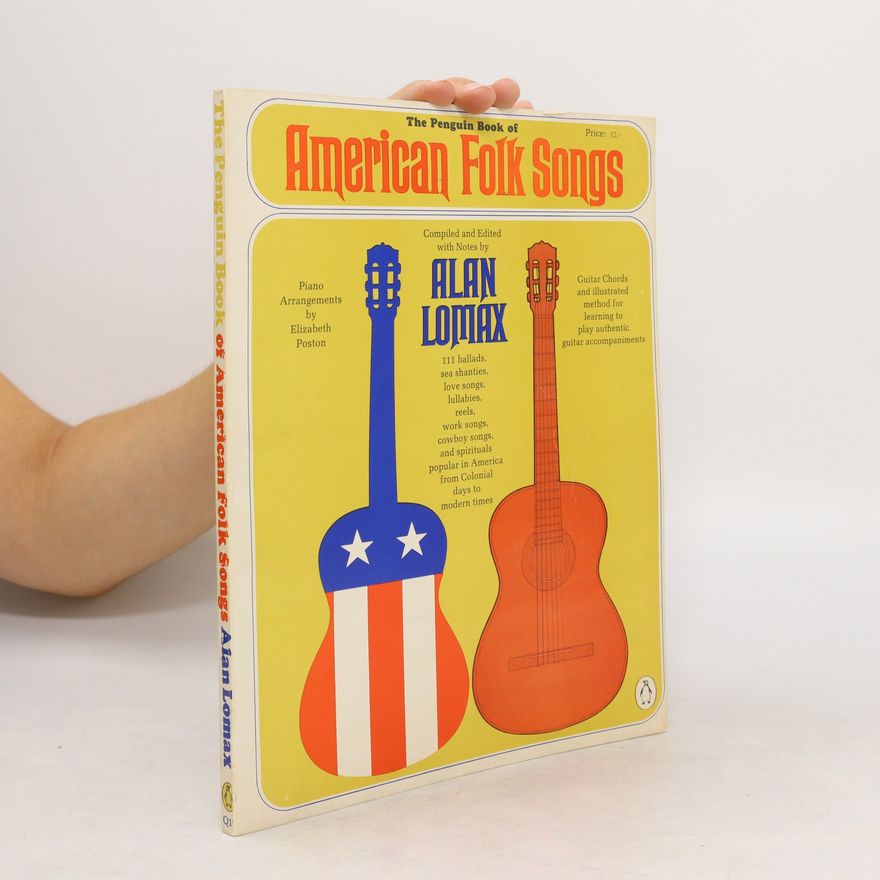 Alan Lomax The Penguin Book of American Folk Songs