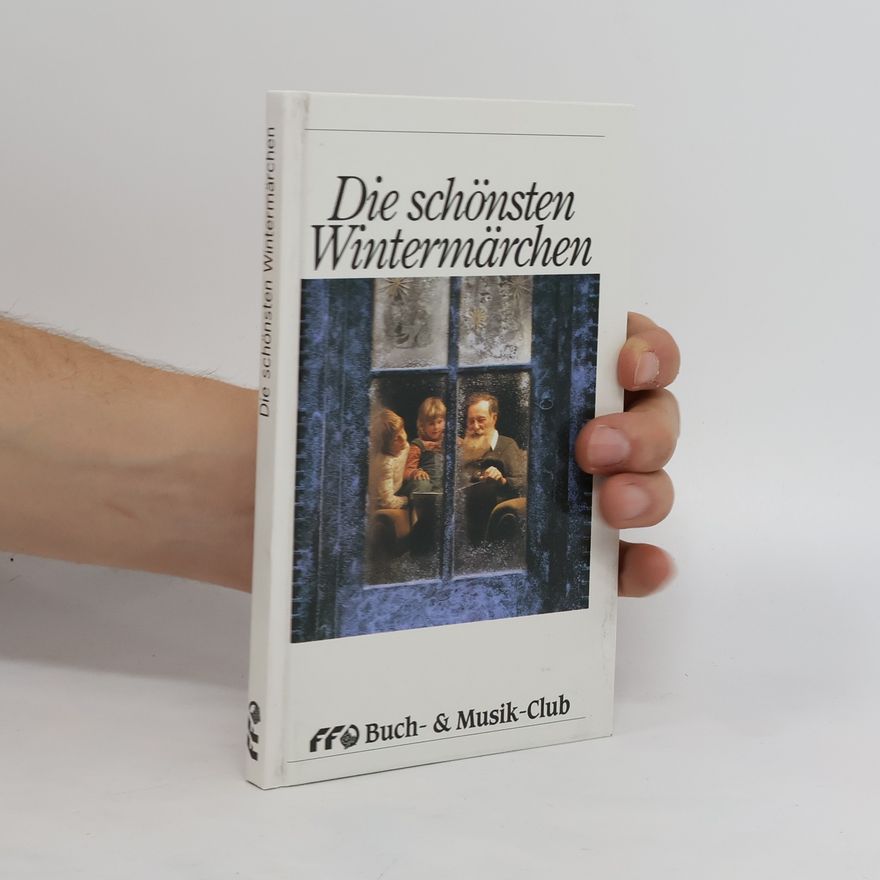 Collectif d'auteurs Die schönsten Wintermärchen