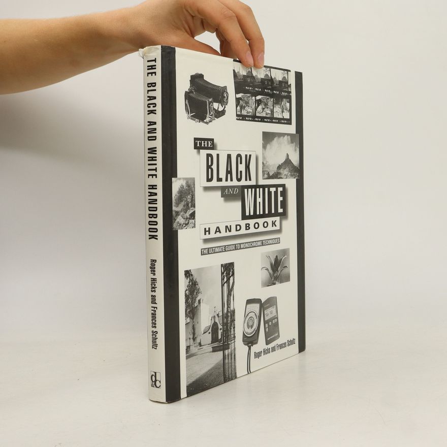 Roger W. Hicks The Black and White Handbook