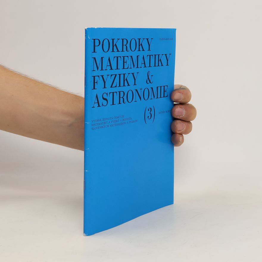 Collectif d'auteurs Pokroky matematiky, fyziky a astronomie 3/2011