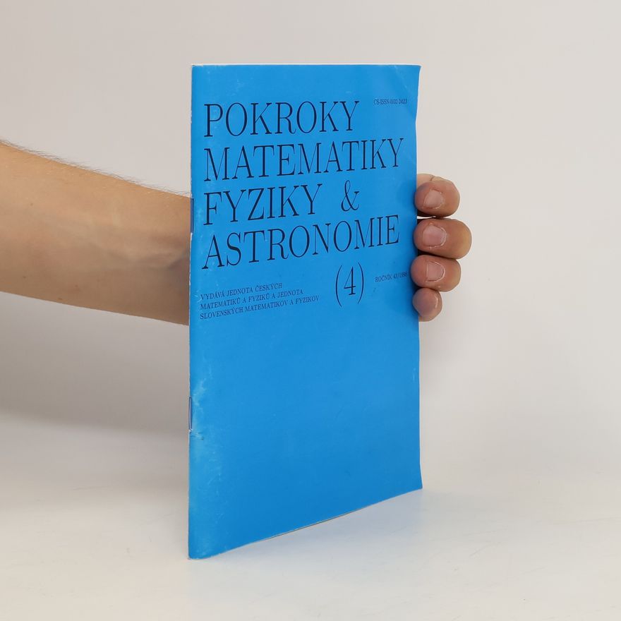 Kolektiv autorů Pokroky matematiky, fyziky a astronomie (4), ročník 43