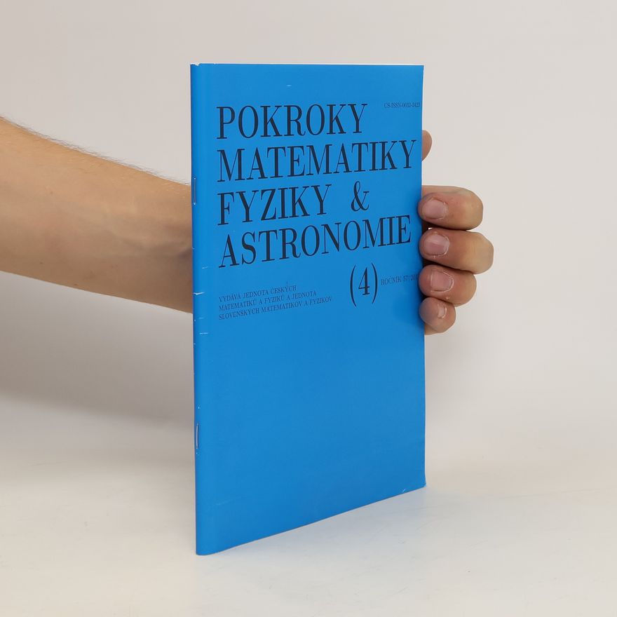 Collectif d'auteurs Pokroky matematiky, fyziky a astronomie 4/2012