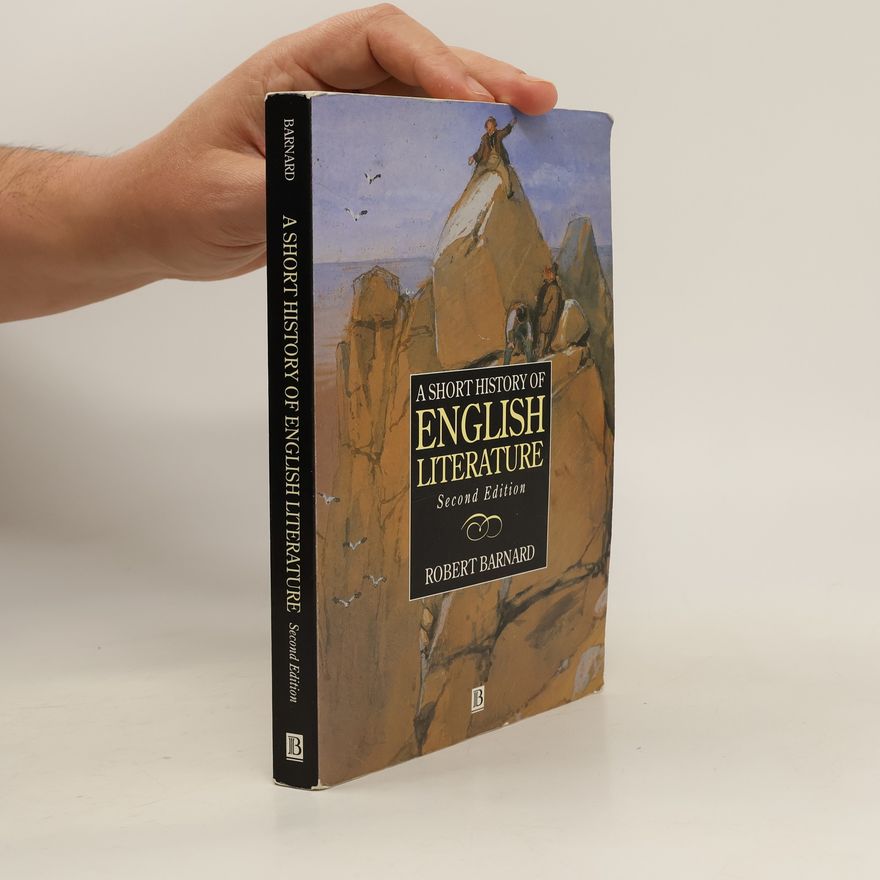 Robert Barnard A short history of English literature