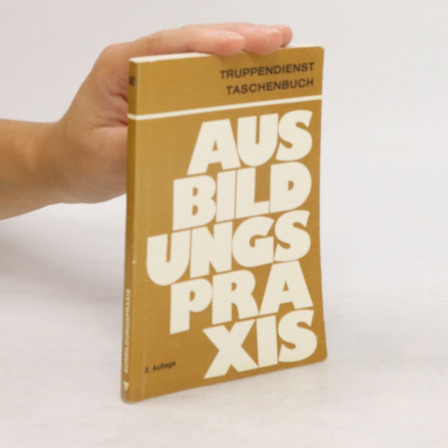 Various authors Ausbildungspraxis. Truppendienst Taschenbuch