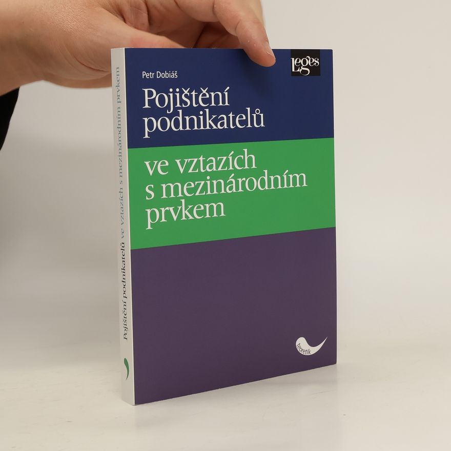Petr Dobiáš Pojištění podnikatelů ve vztazích s mezinárodním prvkem