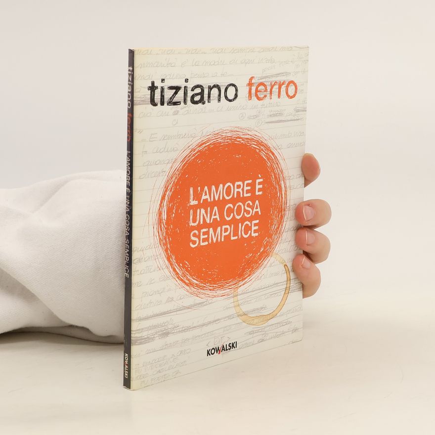 Tiziano Ferro L'amore è una cosa semplice