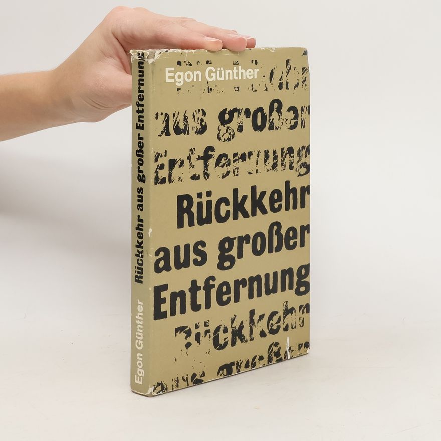 Egon Günther Rückkehr aus grosser Entfernung