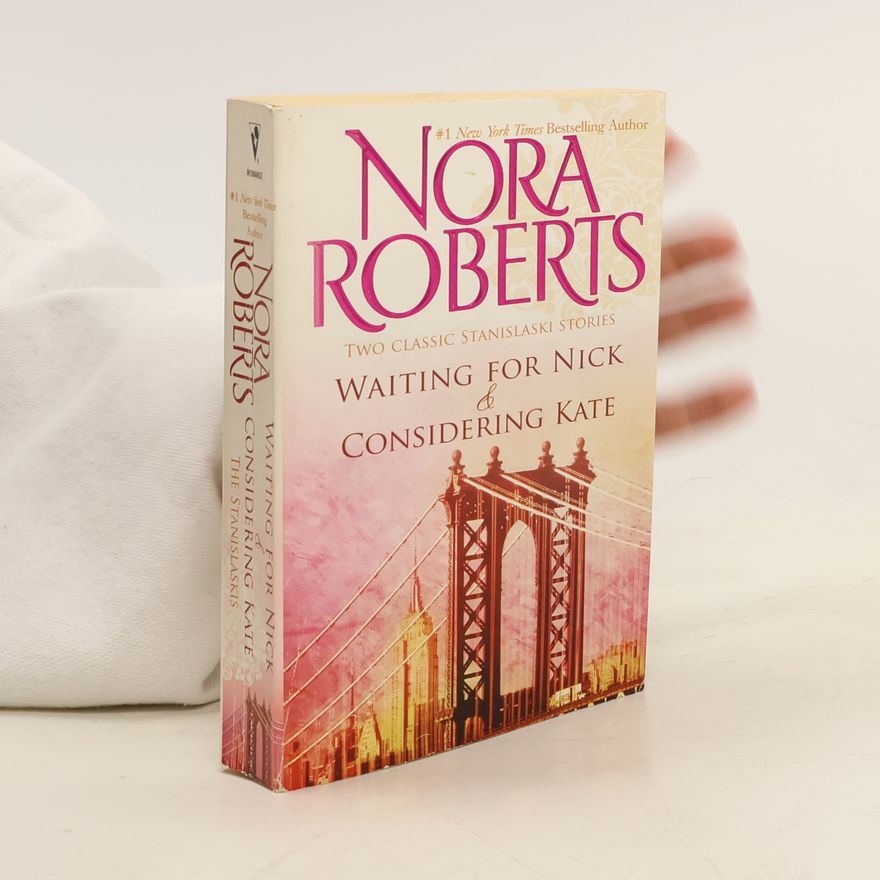 Nora Roberts Waiting For Nick & Considering Kate