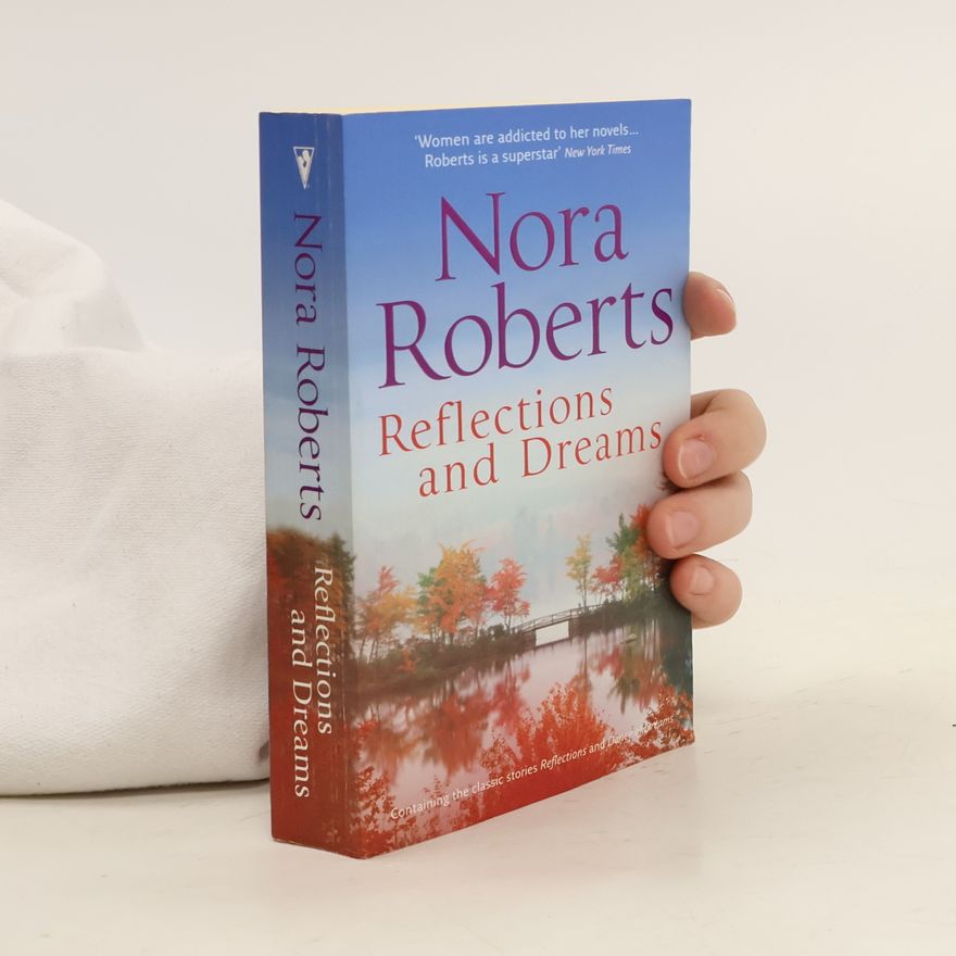 Nora Roberts Reflections and Dreams