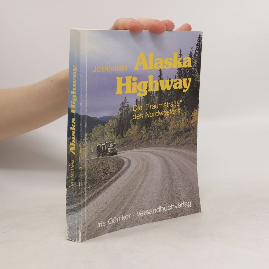 Jo Bentfeld Alaska Highway