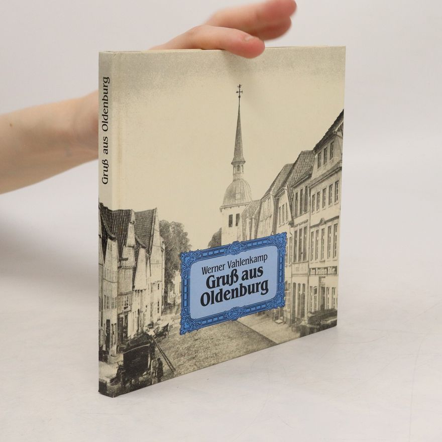 Werner Vahlenkamp Gruß aus Oldenburg
